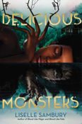 Cover Crush: Delicious Monsters by Liselle Sambury