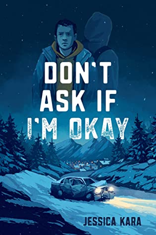 Books On Our Radar: Don’t Ask If I’m Okay by Jessica Kara