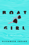 Books On Our Radar: Boat Girl by Elizabeth Foscue