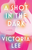 Cover Crush: A Shot In the Dark by Victoria Lee