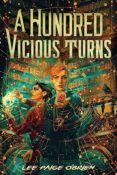 Books On Our Radar: A Hundred Vicious Turns by Lee Paige O’Brien