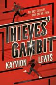 Books On Our Radar: Thieves’ Gambit by Kayvion Lewis