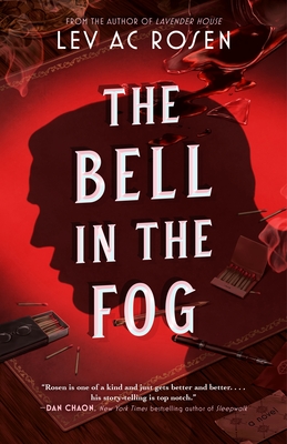 Books On Our Radar: The Bell in the Fog by Lev A.C. Rosen