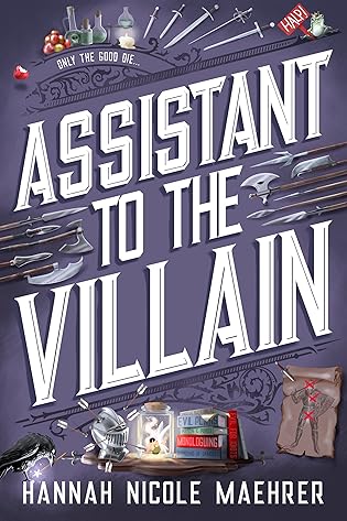 Assistant to the Villain (Assistant to the Villain, #1)