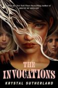 Cover Crush: The Invocations by Krystal Sutherland