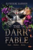Cover Crush: The Dark Fable by Katherine Harbour