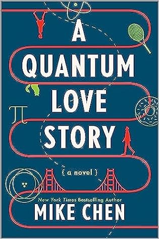 Review: A Quantum Love Story by Mike Chen