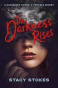 Author Interview: The Darkness Rises by Stacy Stokes