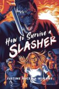 Books On Our Radar: How to Survive a Slasher by Justine Pucella Winans