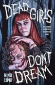 Blog Tour: Dead Girls Don’t Dream by Nino Cipri