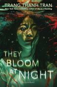 New Release Interview: They Bloom At Night by Trang Thanh Tran