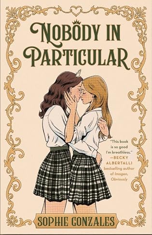 Cover Crush: Nobody in Particular by Sophie Gonzales