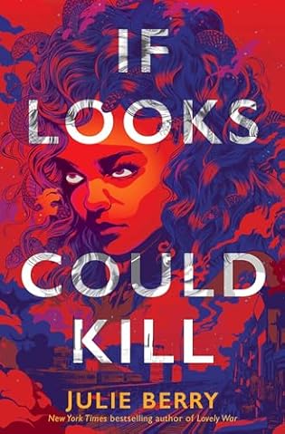 Author Interview: If Looks Could Kill by Julie Berry