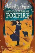 Books On Our Radar: Verity Vox and the Curse of Foxfire by Don Martin