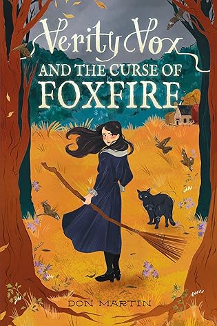 Books On Our Radar: Verity Vox and the Curse of Foxfire by Don Martin