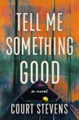 Audiobook Review: Tell Me Something Good by Court Stevens