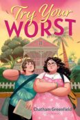 Cover Crush: Try Your Worst by Chatham Greenfield