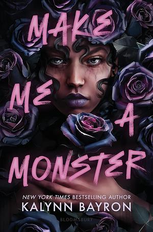 Cover Crush: Make Me a Monster by Kalynn Bayron Cover Crush: Make Me a Monster by Kalynn Bayron