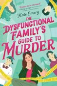 Author Interview: The Dysfunctional Family’s Guide to Murder by Kate Emery