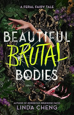 Blog Tour & Book Look: Beautiful Brutal Bodies by Linda Cheng