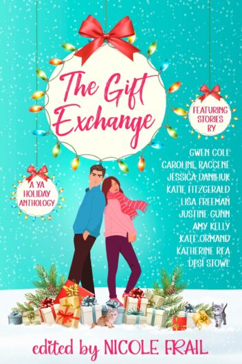 Feature: 5 Reasons to Read The Gift Exchange: A Young Adult Holiday Anthology edited by Nicole Frail Feature: 5 Reasons to Read The Gift Exchange: A Young Adult Holiday Anthology edited by Nicole Frail
