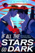 Books on Our Radar: If All the Stars Go Dark by S.G. Prince