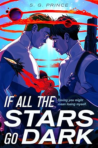 Books on Our Radar: If All the Stars Go Dark by S.G. Prince