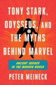 Feature: When Tony Stark Meets Odysseus: Why Marvel Is Our Modern Mythology