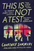 Movie Musings: This is Not a Test by Courtney Summers