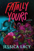 Cover Crush: Fatally Yours by Jessica Lacy