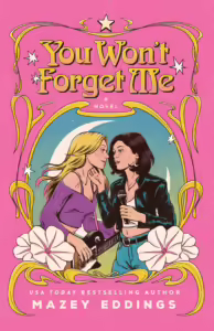 Audiobook Review: You Won’t Forget Me by Mazey Eddings Audiobook Review: You Won’t Forget Me by Mazey Eddings