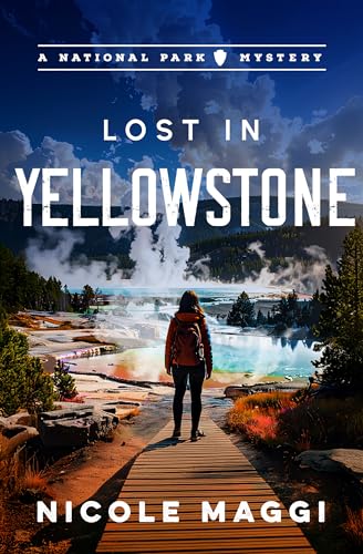 Lost in Yellowstone (National Park Mystery #2)