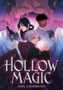 Blog Tour & Review: Hollow Magic by Mars Lauderbaugh