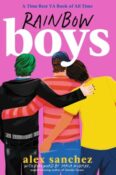Feature: Rainbow Boys by Alex Sanchez