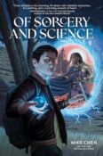 Feature: Of Sorcery and Science by Mike Chen