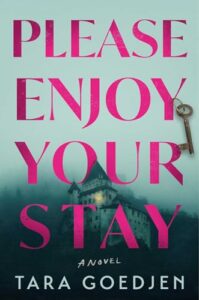 ARC Review: Please Enjoy Your Stay by Tara Goedjen ARC Review: Please Enjoy Your Stay by Tara Goedjen